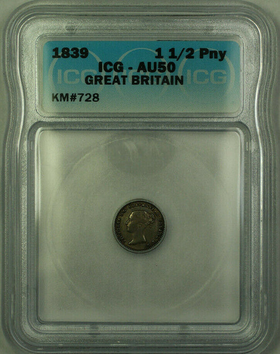 1839 Great Britain Silver 1 1/2 Penny ICG AU-50 KM#728
