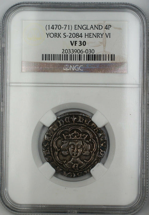 (1470-71) England York Silver Groat 4P Coin S-2084 Henry VI NGC VF-30 AKR
