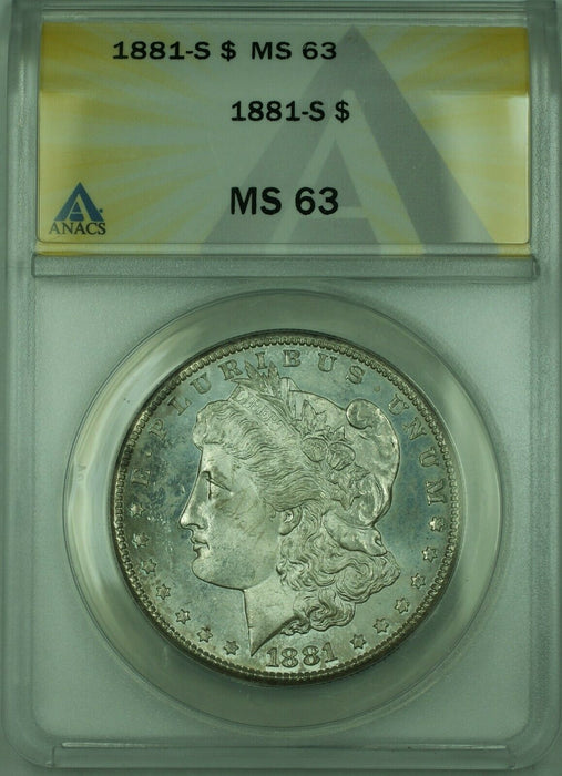 1881-S Morgan Silver Dollar $1 Coin ANACS MS-63 (30) A