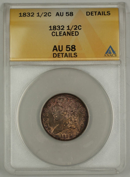 1832 Classic Head Half Cent Coin ANACS Cleaned AU-58 Details