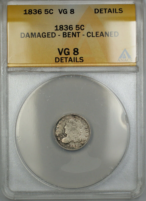1836 Small 5 Capped Bust Silver Half Dime 5c Coin ANACS VG-8 Details PRX