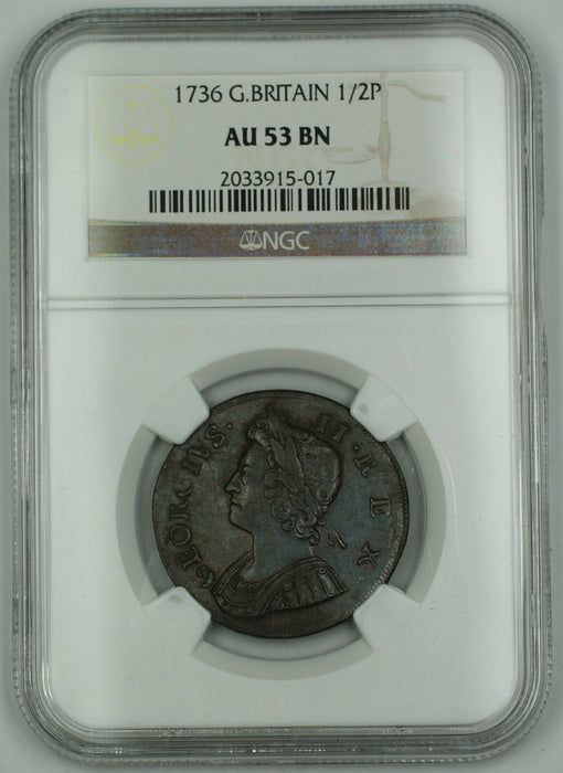 1736 Great Britain 1/2 Penny Coin George II NGC AU 53 BN Brown AKR