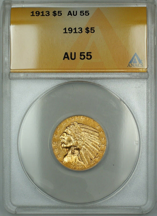 1913 $2.50 Indian Half Eagle Gold Coin ANACS AU-55 (Better Coin)