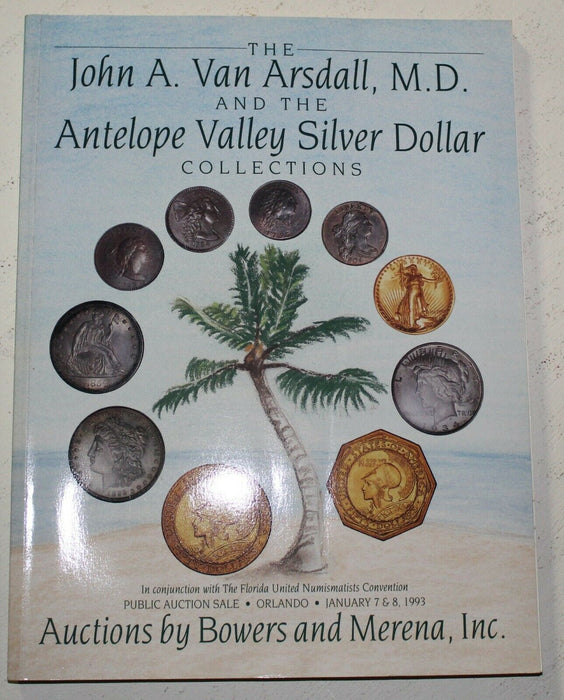 Van Arsdall Antelope Valley 1993 Orlando Bowers & Merena Auction Catalog WW4B