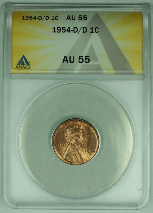 1954-D/D Lincoln Wheat Cent 1C Coin ANACS AU 55 (32)