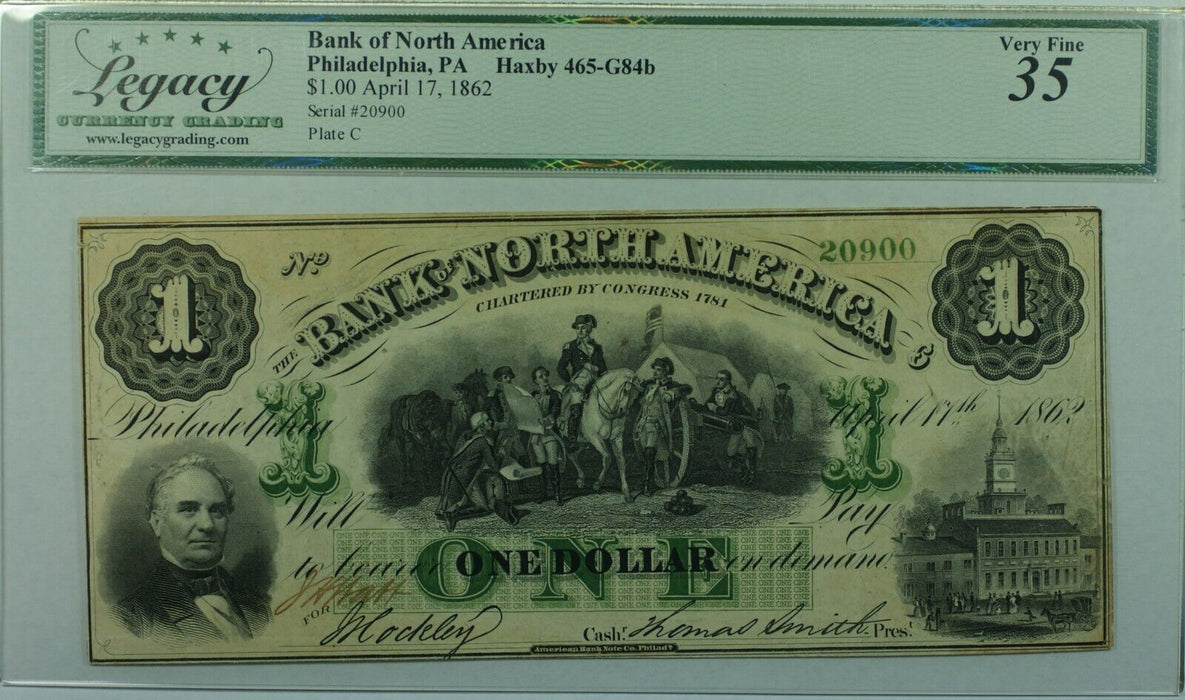 1862 $1 Bank of North America Philadelphia, PA Haxby 465-G84b Legacy VF-35