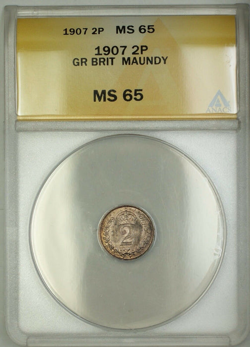 1907 Great Britain King Edward VII Maundy 2P Two Pence Silver Coin ANACS MS-65
