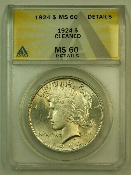 1924 Peace Silver Dollar $1 ANACS MS-60 Details Cleaned (Higher Technical Grade)