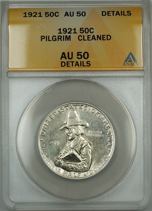 1921 Pilgrim Commemorative Silver Half Dollar Coin ANACS AU-50 Details Cleaned