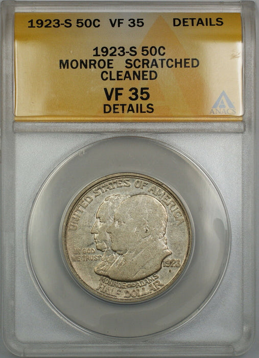 1923-S Monroe Commem Silver Half 50c Coin ANACS VF-35 Details Scratched-Clnd PRX