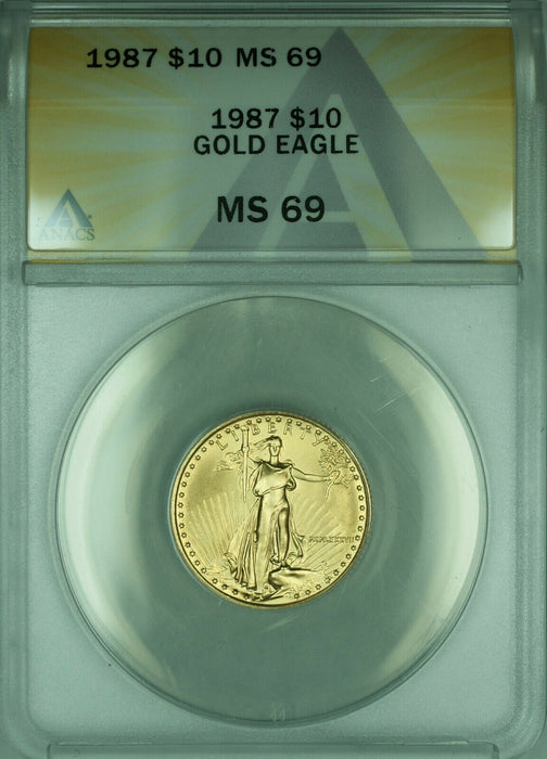 1987 $10 1/4 Oz American Gold Eagle Coin ANACS MS-69