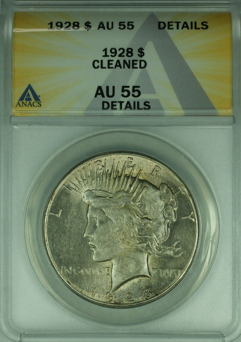 1928 Peace Silver Dollar S$1 ANACS AU-55 Details-Cleaned  (45)