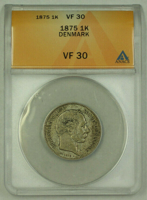 1875 Denmark Silver 1 Kroner King Christian IX ANACS VF 30