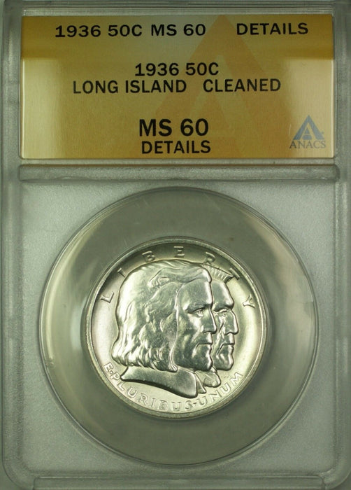 1936 Long Island Commem Silver Half Dollar 50c Coin ANACS MS-60 Details Cleaned