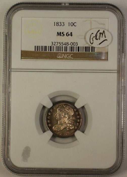 1833 US Capped Bust Silver Dime 10c Coin NGC MS-64 (Better Gem Specimen)