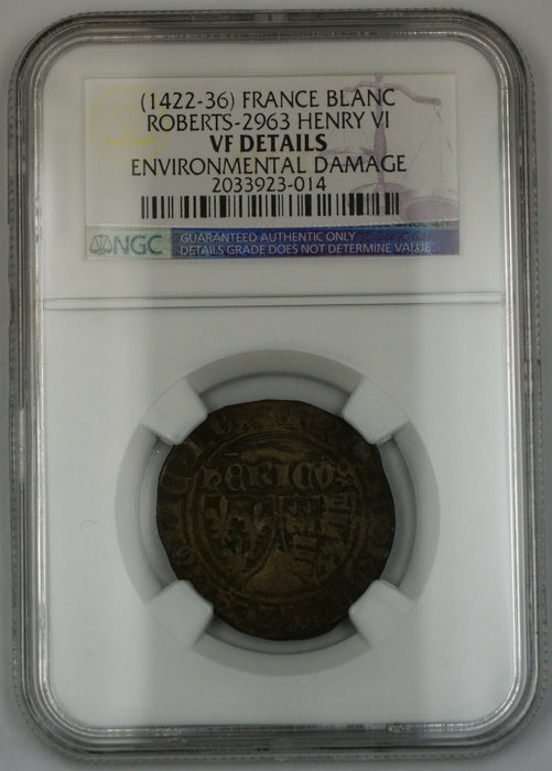 1422-36 France Grand Blanc Silver Coin Roberts-2963 Henry VI NGC VF Details AKR