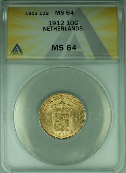 1912 Netherlands 10 Guilder Gold Coin ANACS MS-64