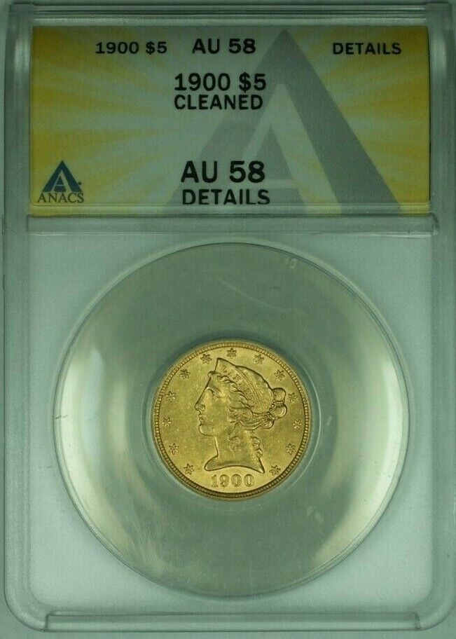 1900 Liberty Half Eagle 5 Gold Coin ANACS AU 58 Details Cleaned