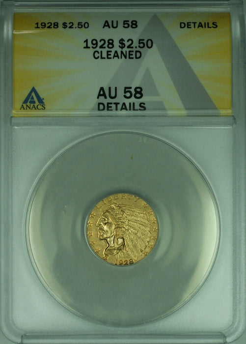 1928 Indian Head Quarter Eagle Gold $2.50 Coin  ANACS AU-58 Details-Cleaned