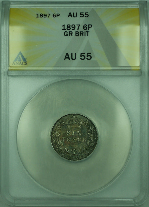 1897 6P Great Britian ANACS AU 55 6 Pence Silver Coin KM#779
