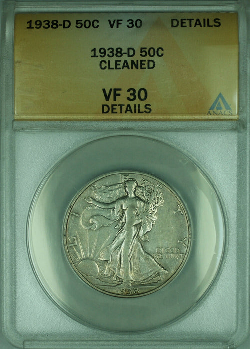 1938-D Walking Liberty Silver Half Dollar 50c Coin ANACS VF-30 Details Cleaned