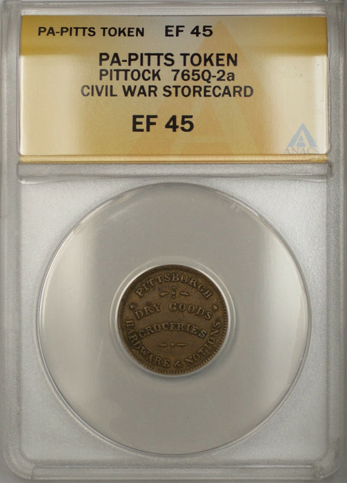 Civil War PA-Pittsburgh Pittock Storecard Token 765Q-2a ANACS EF-45