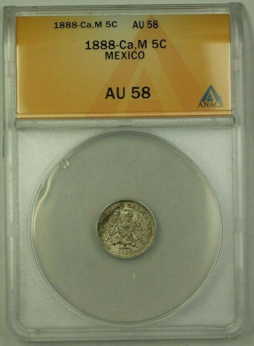 1888 Ca,M Mexico 5 Centavos Coin ANACS AU 58