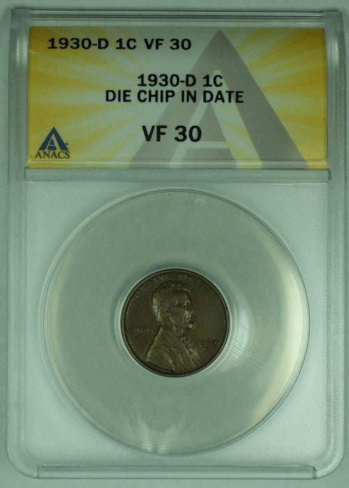 1930 Lincoln Wheat Cent 1C Coin, Mint Error Die Chip-ANACS VF 30 (10)