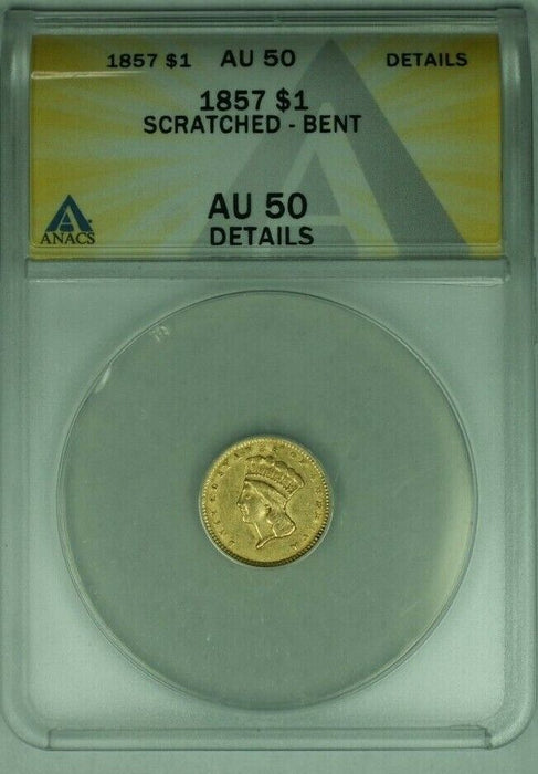 1857 Indian Princess Type 3 $1 Gold Dollar  ANACS AU-50 Dets/Scratched-Bent