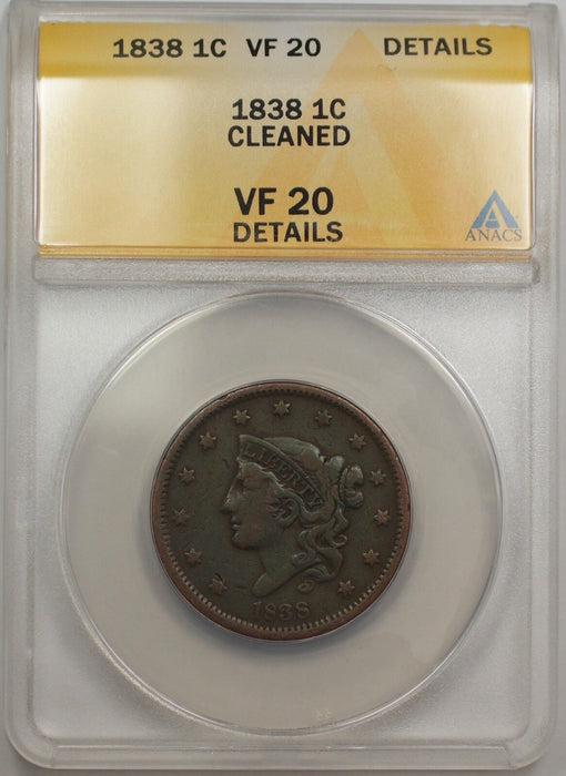 1838 Large Cent 1C Coin ANACS VF 20 Details Cleaned (C)