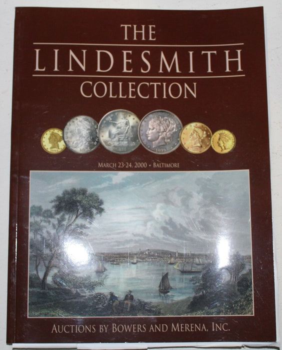 Lindesmith Collection Bowers & Merena Auction Catalog March 2000 Baltimore WW4AA