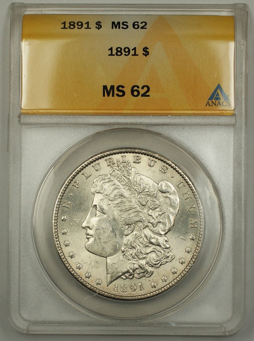 1891 Morgan Silver Dollar Coin $1 ANACS MS-62 Weak Strike
