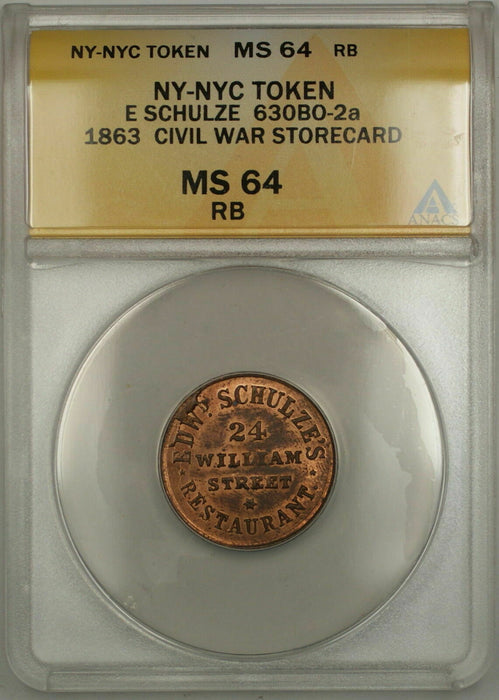 1863 NY-NYC E Schulze Civil War Storecard Token 630BO-2a ANACS MS-64 RB (Better)