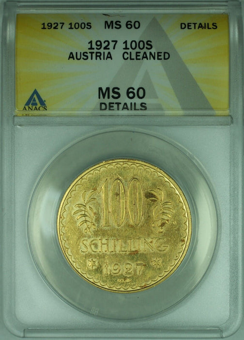 1927 Austria 100 Schilling Gold Coin ANACS MS-60 Details Cleaned