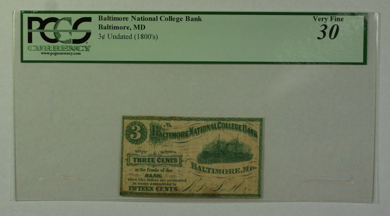 1800's 3c Cent Obsolete Currency Baltimore National College Bank MD PCGS VF-30