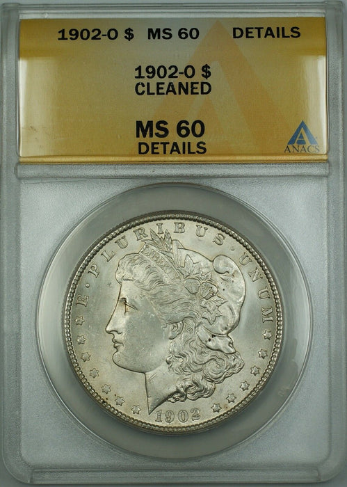 1902-O Morgan Silver Dollar $1 ANACS MS-60 Details Cleaned (Better Coin)