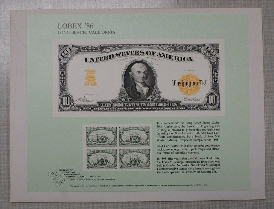 BEP Souvenir Card B 98 1986 LOBEX Face 1907 $10 Gold Certificate Note