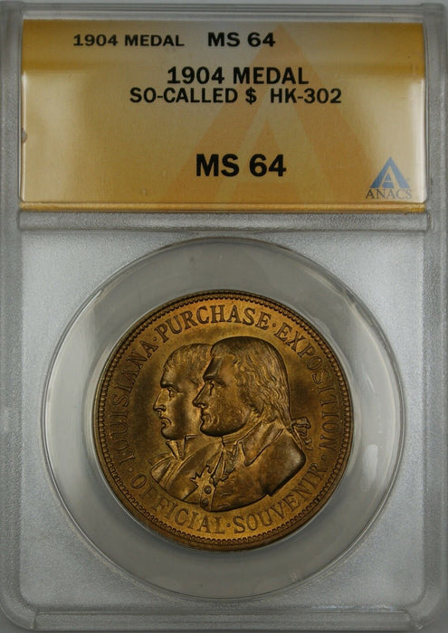 1904 So Called Dollar $ Medal HK-302 ANACS MS-64