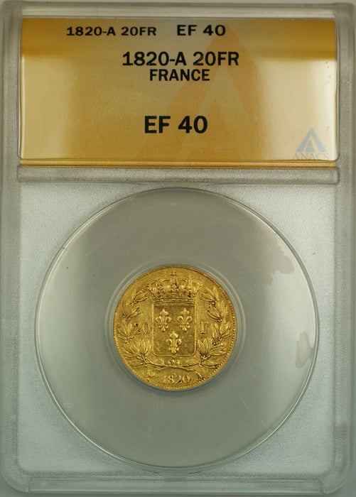 1820-A France 20 Fr Francs Gold Coin ANACS EF-40