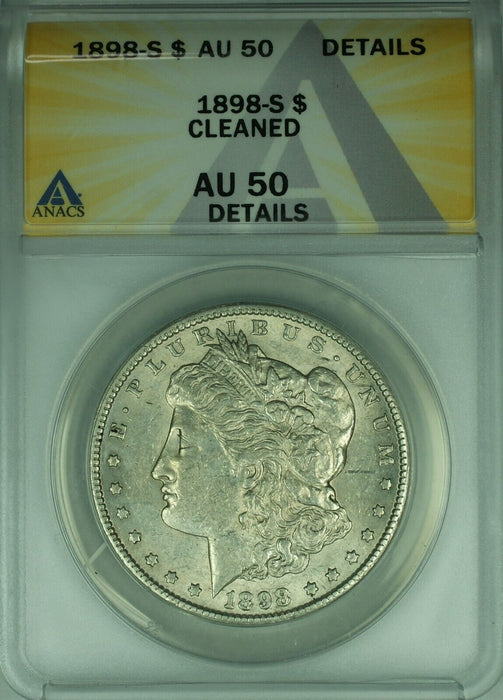 1898-S Morgan Silver Dollar $1 Coin ANACS AU-50 Details-Cleaned  (45)