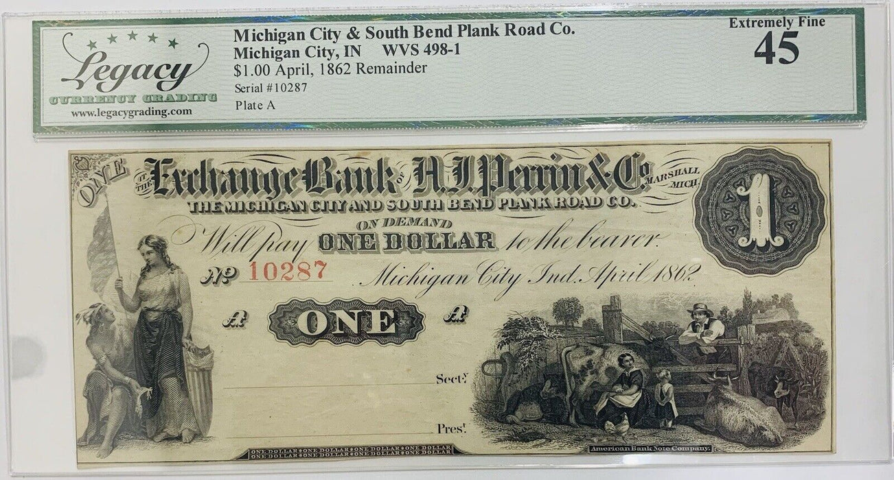 Exchange Bank Of AJ Perrin & CO Michigan City, IN $1 April 1862 Legacy EF 45