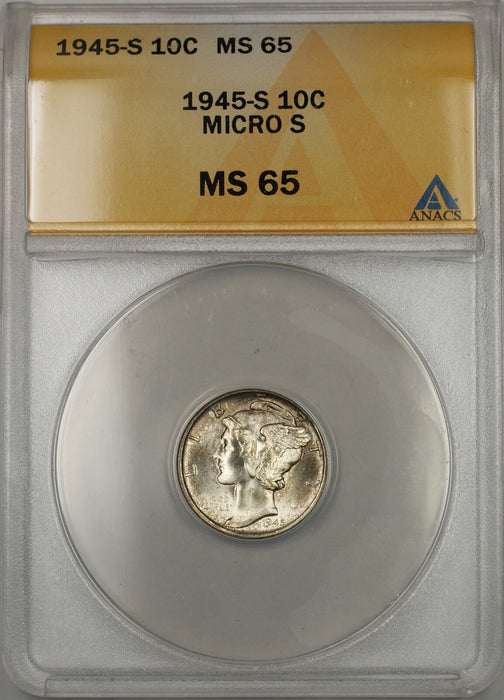 1945-S Silver Mercury Dime 10C ANACS MS-65 Micro S (Light Toning 11 C)