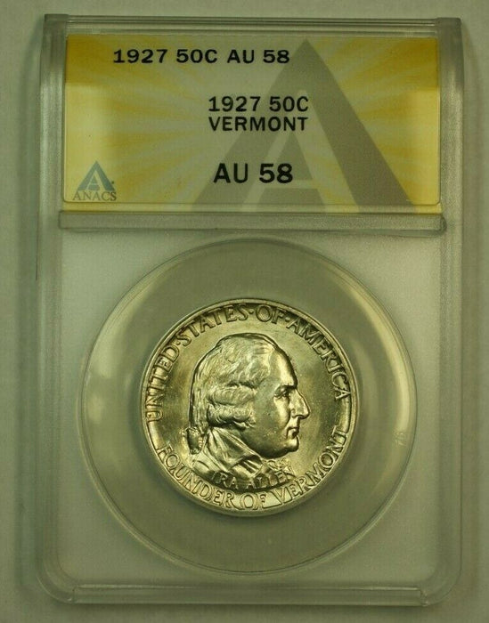 1927 Vermont Commemorative Silver Half Dollar 50c ANACS AU-58