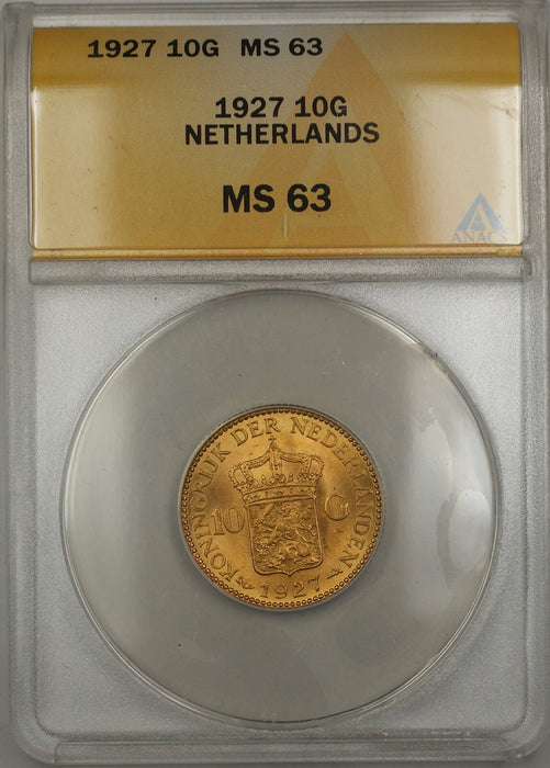 1927 Netherlands 10G Gulden Gold Coin ANACS MS-63