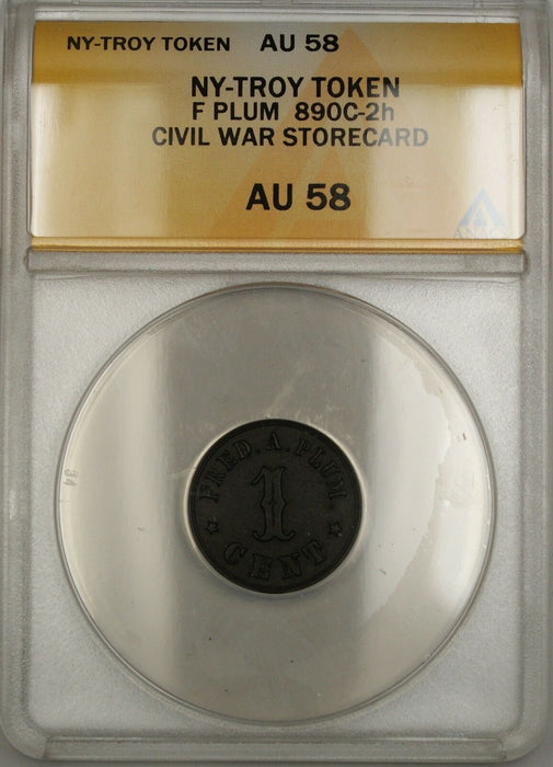 Civil War NY-Troy F Plum Storecard Token 890c-2h ANACS AU-58