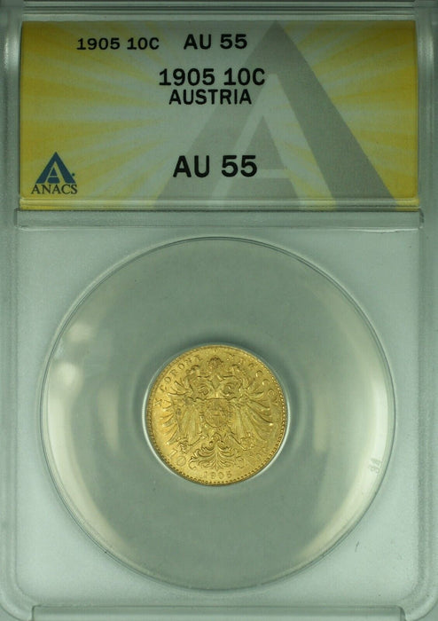 1905 Austria 10 Corona Gold Coin ANACS AU-55