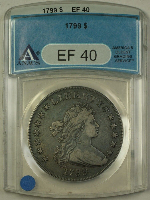 1799 Draped Bust Silver Dollar $1 Coin ANACS EF-40