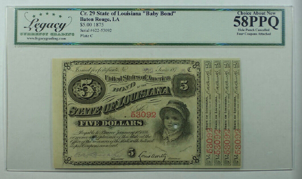 1875 $5 CR.29 State Of Louisiana “Baby Bond”  Legacy AU 58 PPQ