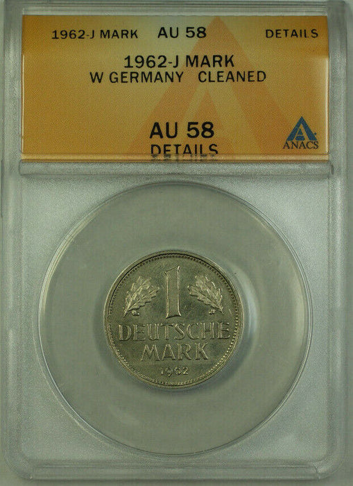 1962-J West Germany 1 Mark Coin ANACS AU 58 Details Cleaned