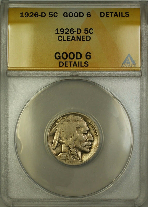 1926-D Buffalo Nickel 5c ANACS G-6 Details Cleaned (Better Coin)